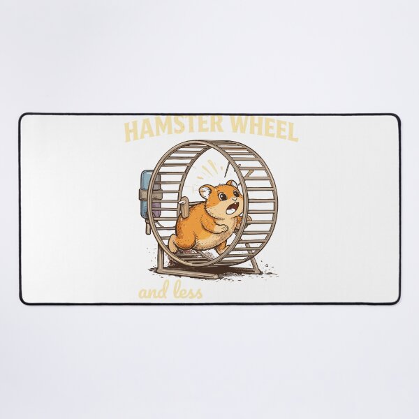 Item preview, Let's Be More Hamster Wheel And Less Hamster Feel designed and sold by Matinez Pink.