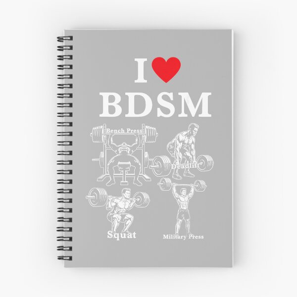 Item preview, I Love BDSM Bench Press Deadlift Squats Military Press designed and sold by KathieFaugh.