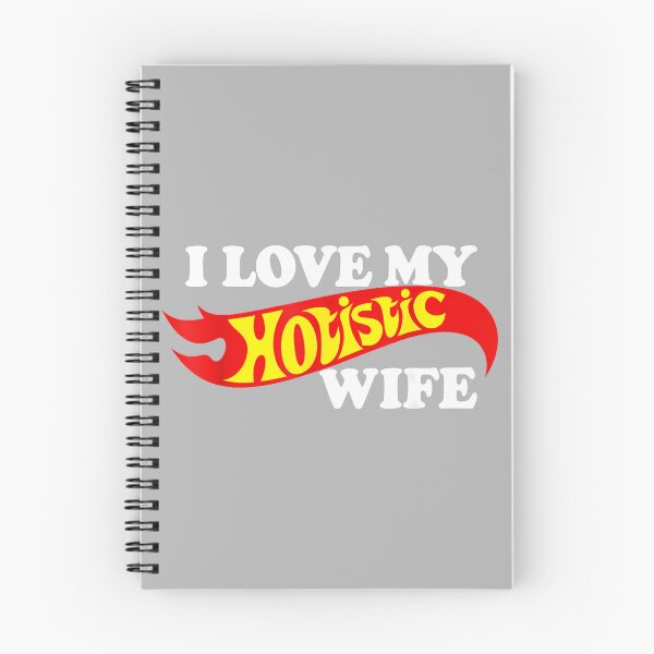 Item preview, I Love My Holistic Wife designed and sold by KathieFaugh.