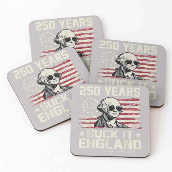 Item preview, 250 Years USA George Washington Suck It England 4th of July designed and sold by mjohnson9.