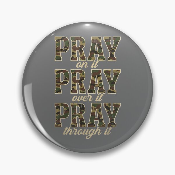 Item preview, Camo Pray On It Pray Over It Camouflage God Jesus Christian designed and sold by KristineLi.
