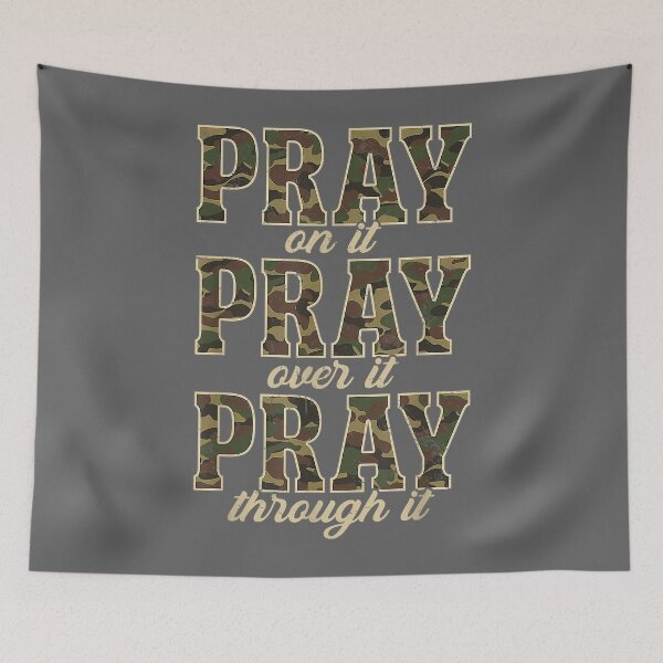 Item preview, Camo Pray On It Pray Over It Camouflage God Jesus Christian designed and sold by KristineLi.