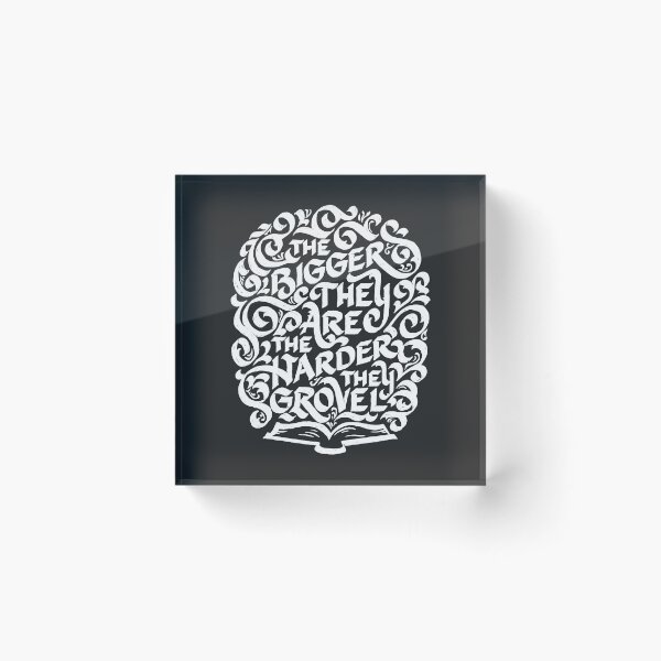 Item preview, The Harder They Grovel - White designed and sold by polliadesign.