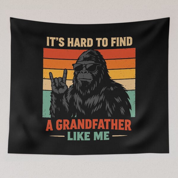 Item preview, It's Hard To Find A Grandfather Like Me - Funny Bigfoot Grandpa Retro Art designed and sold by PixelMarrero.