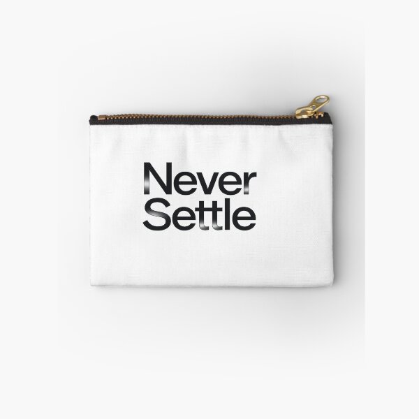Item preview, Never Settle designed and sold by bolaAura.