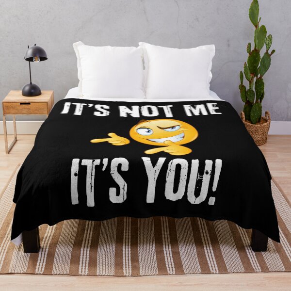 Item preview, It's not me, it's you designed and sold by NewEraPress.