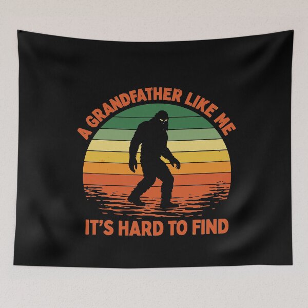 Item preview, It's Hard To Find A Grandfather Like Me - Funny Bigfoot Grandpa Retro Art designed and sold by PixelMarrero.