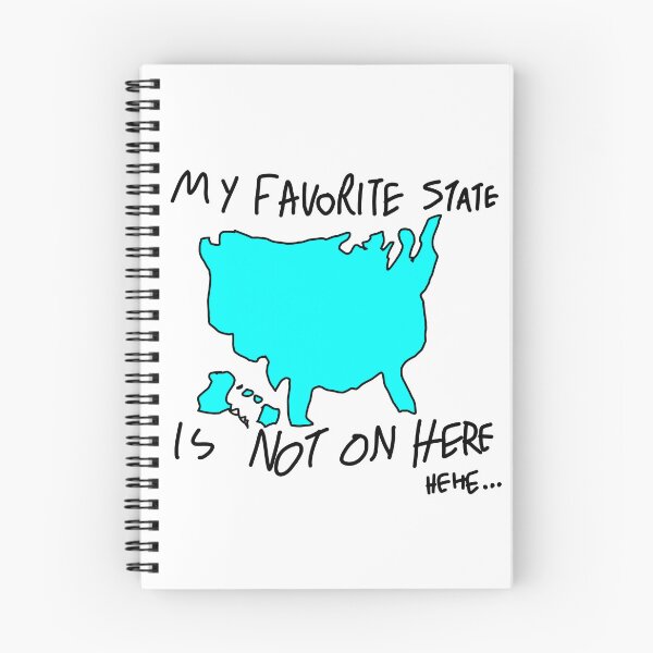 Item preview, "my favorite state is not on here" {hehe} designed and sold by scoIiosis.