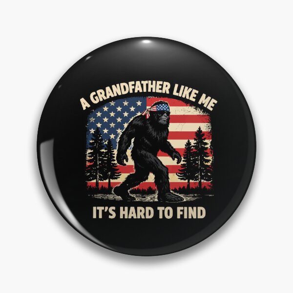 Item preview, It's Hard To Find A Grandfather Like Me - Funny Bigfoot Grandpa Retro Art designed and sold by PixelMarrero.