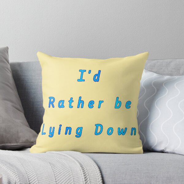 Item preview, I’d Rather be Lying Down  designed and sold by Amanda1775.