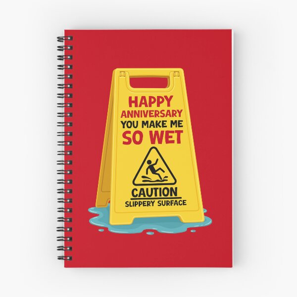 Item preview, Funny Anniversary Card – You Make Me So Wet Slippery Surface Warning Sign Card designed and sold by The Home Of Pink Peach.