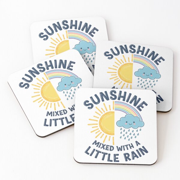 Item preview, Cute Rainbow Sunshine Mixed With A Little Rain Positive Quote designed and sold by Amir Faysal.