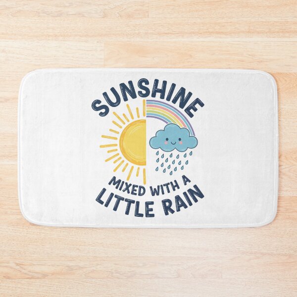 Item preview, Cute Rainbow Sunshine Mixed With A Little Rain Positive Quote designed and sold by Amir Faysal.