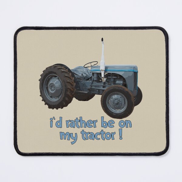 Item preview, tractor funny quote designed and sold by SEADOGPRINTS.