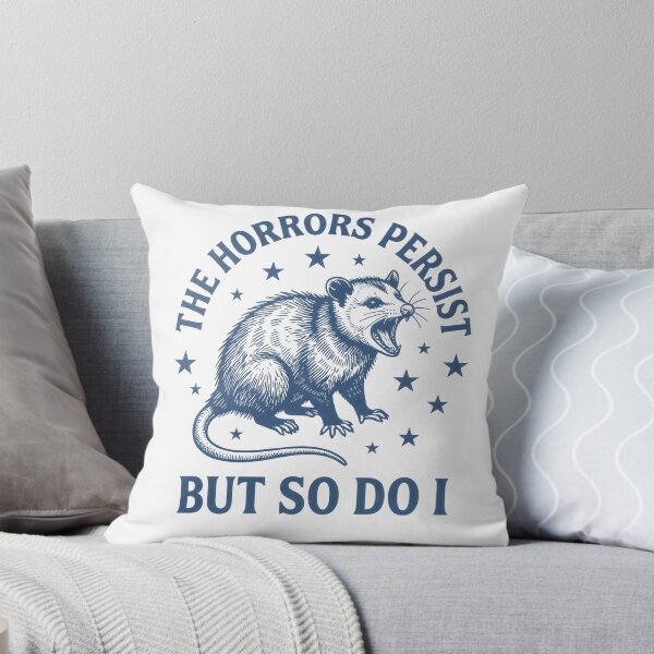 Item preview, The Horrors Persist But So Do I designed and sold by maple-moon.