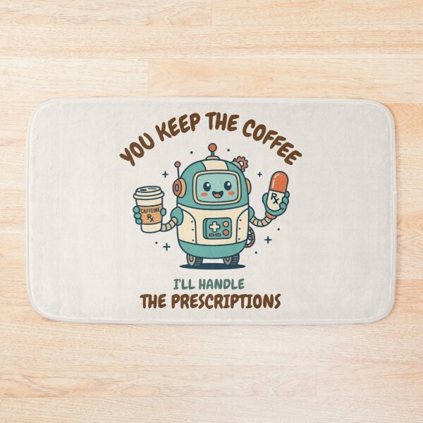 Item preview, You Keep the Coffee I'll Handle the Prescriptions | Funny Pharmacist Robot T-Shirt designed and sold by ElShubrawy.