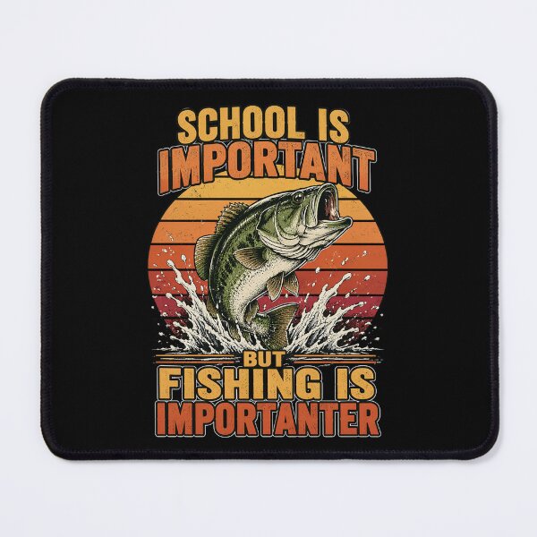 Item preview, Bass Fish School is Important Fishing is Importanter designed and sold by OlakunleOloroz.