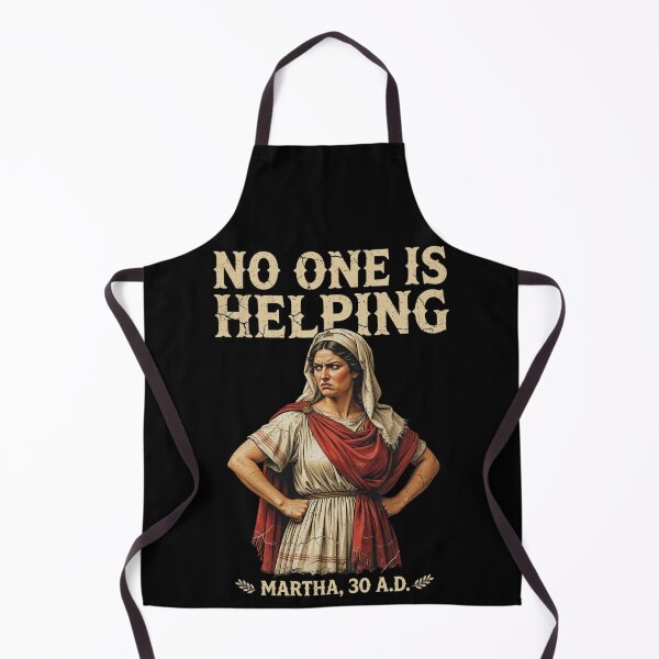 Item preview, No One is Helping Martha 30 AD Funny Christian Sarcasm Vintage designed and sold by CF_VintageDesign.