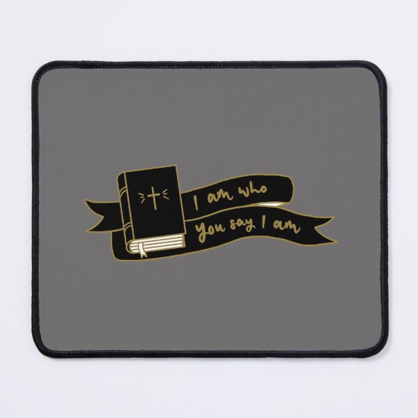 Item preview, I am who You say I am designed and sold by makersplay.