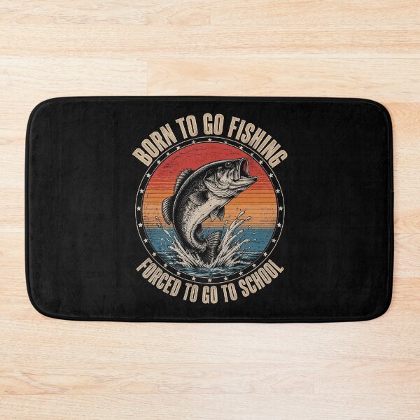 Item preview, Born to Go Fishing Forced to Go to School Funny designed and sold by OlakunleOloroz.
