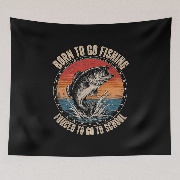 Item preview, Born to Go Fishing Forced to Go to School Funny designed and sold by OlakunleOloroz.