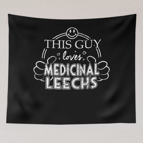 Item preview, Guy Loves Medicinal Leeches Medicinal Leech Shirt designed and sold by shoppzee.