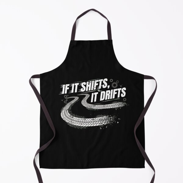 Item preview, IF IT SHIFTS, IT DRIFTS designed and sold by wyattlinh1998.