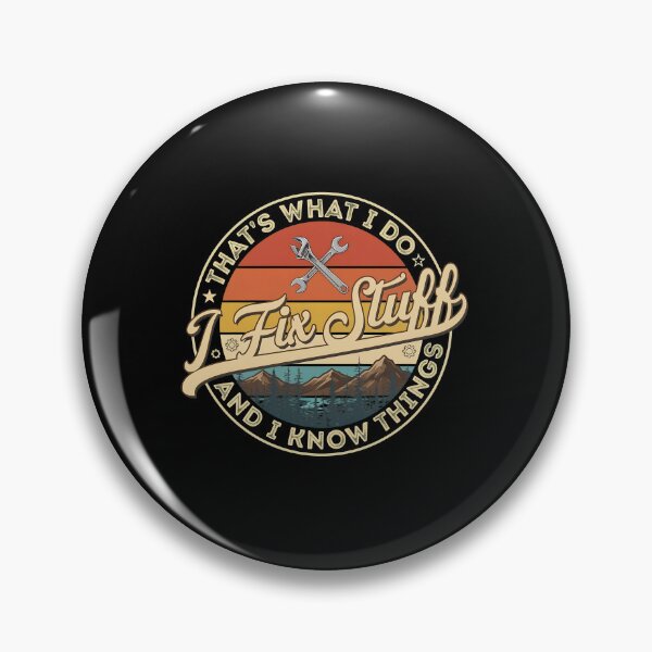 Item preview, That_s What I Do I Fix Stuff and I Know Things designed and sold by Polycarz.