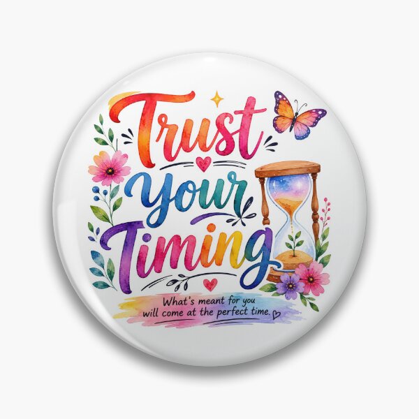 Item preview, Trust your timing designed and sold by nimmitrends.
