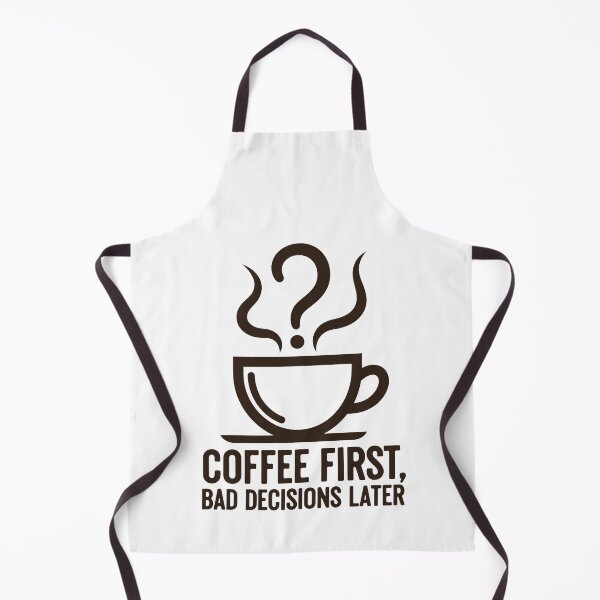 Item preview, Coffee First Bad Decisions Later designed and sold by Amir Faysal.