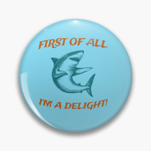 Item preview, First of All I'm a Delight | Funny Great White Shark | Vintage Ocean Humor Design designed and sold by donwillisjrart.