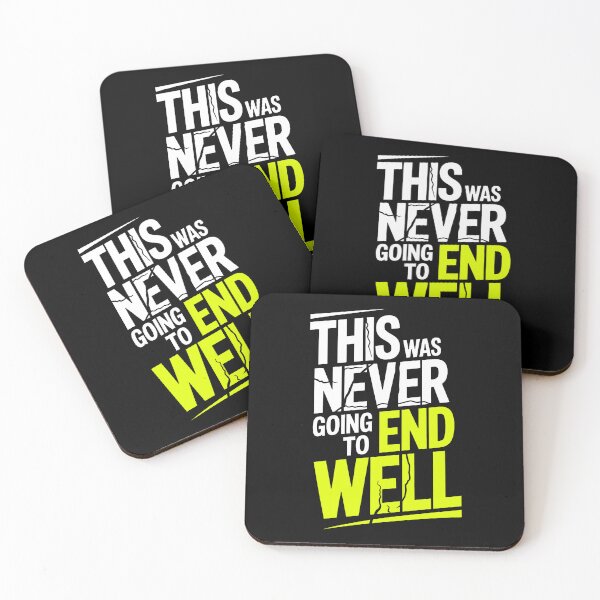 Item preview, This Was Never Going To End Well Funny Best Friend Group Gift designed and sold by Say It With Ink.