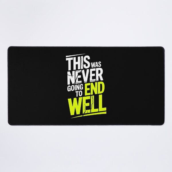 Item preview, This Was Never Going To End Well Funny Best Friend Group Gift designed and sold by Say It With Ink.