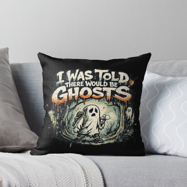 Item preview, I Was Told There Would Be Ghosts designed and sold by Naitsebas.