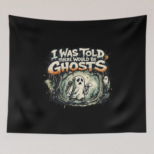 Item preview, I Was Told There Would Be Ghosts designed and sold by Naitsebas.