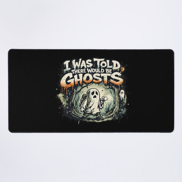 Item preview, I Was Told There Would Be Ghosts designed and sold by Naitsebas.
