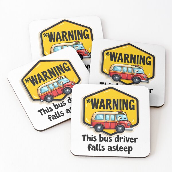Item preview, Funny Bus Driver Novelty Sign: Sleepy Transit Slogan Gag Gift Campaign designed and sold by Creative-RE.