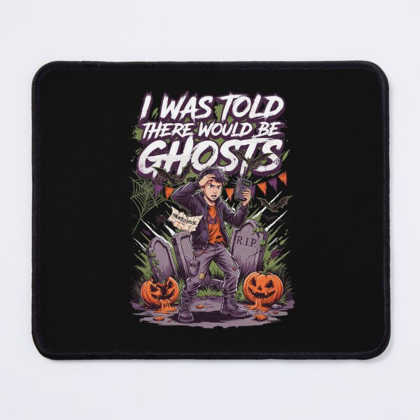 Item preview, I Was Told There Would Be Ghosts designed and sold by Naitsebas.
