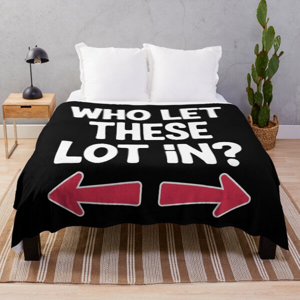 Item preview, Who Let These Lot In Funny Best Friend Group Gift Idea designed and sold by Say It With Ink.
