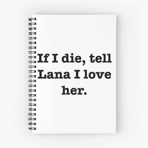 Item preview, Tell Lana I Love Her designed and sold by colionjosho.