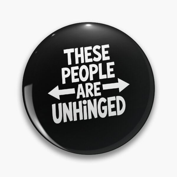 Item preview, These People Are Unhinged Funny Best Friend Group Gift Idea designed and sold by Say It With Ink.