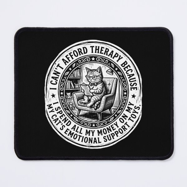 Item preview, Cat Emotional Support Toys Therapy Cost Humorous Design designed and sold by SplashTastic.