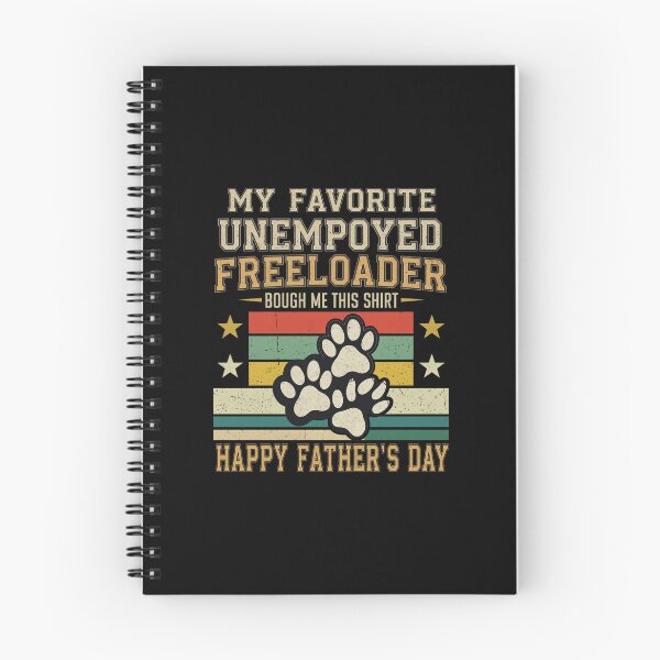Item preview, Funny Unemployed Freeloader Happy Father's Day designed and sold by GiaoCalonas.