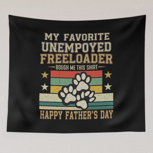 Item preview, Funny Unemployed Freeloader Happy Father's Day designed and sold by GiaoCalonas.