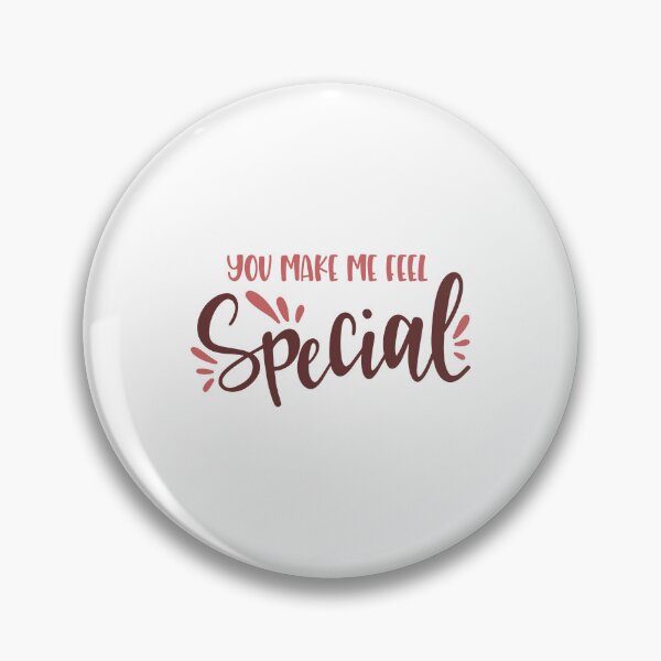 Item preview, YOU MAKE ME SPECIAL designed and sold by ManikRaja.