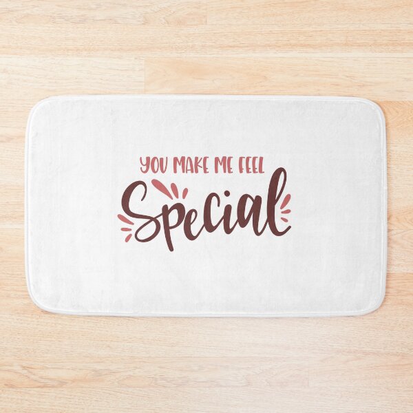 Item preview, YOU MAKE ME SPECIAL designed and sold by ManikRaja.