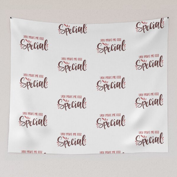 Item preview, YOU MAKE ME SPECIAL designed and sold by ManikRaja.