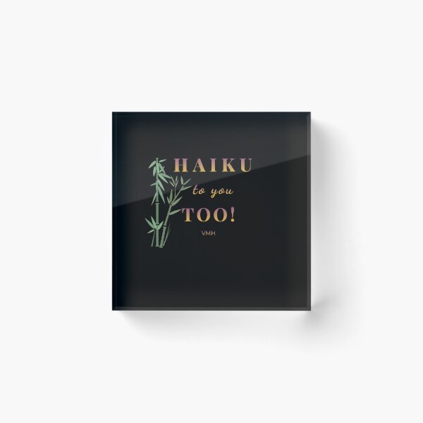 Item preview, Haiku to You Too!-Japanese-inspired Design designed and sold by HOUSE OF VMH.