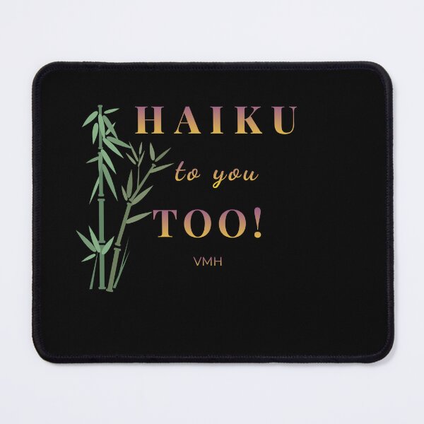Item preview, Haiku to You Too!-Japanese-inspired Design designed and sold by HOUSE OF VMH.