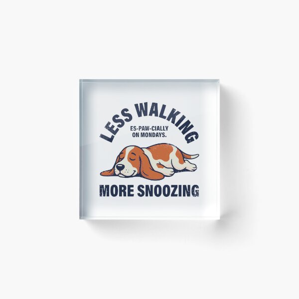 Item preview, Less Walking More Snoozing Monday Dog Pun designed and sold by GiaoCalonas.